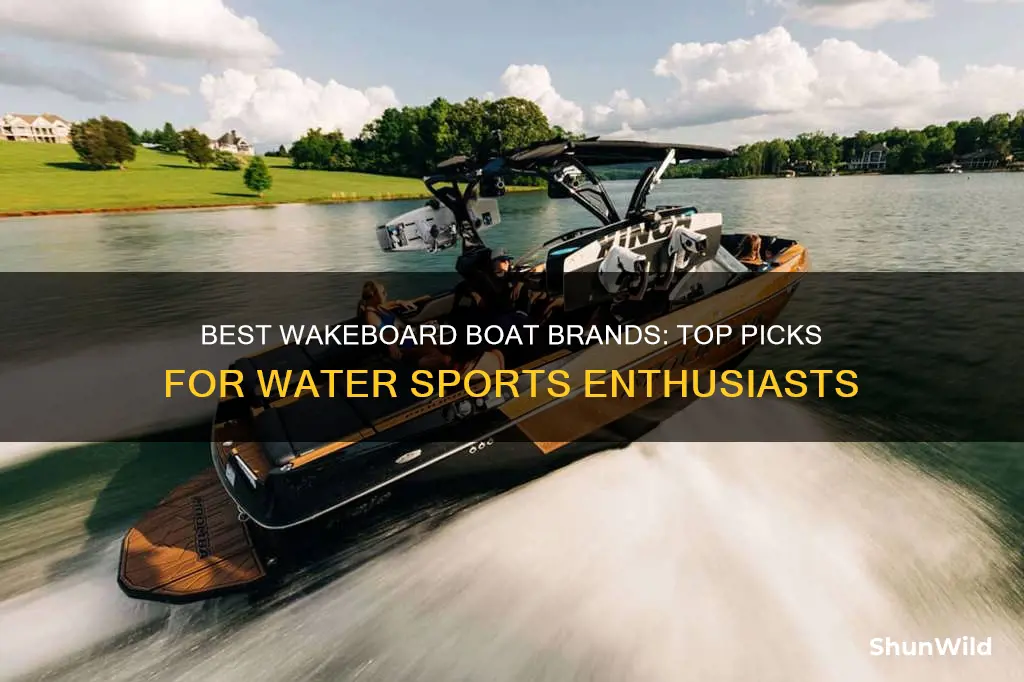 what is the best wakeboard boat brand