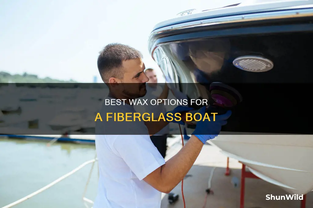 what is the best wax for a fiberglass boat