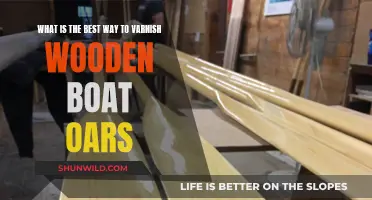 Varnishing Wooden Boat Oars: Best Practices for Longevity