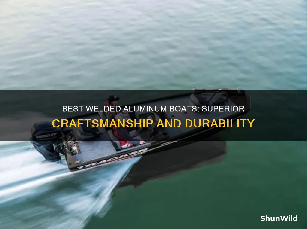 what is the best welded aluminum boat