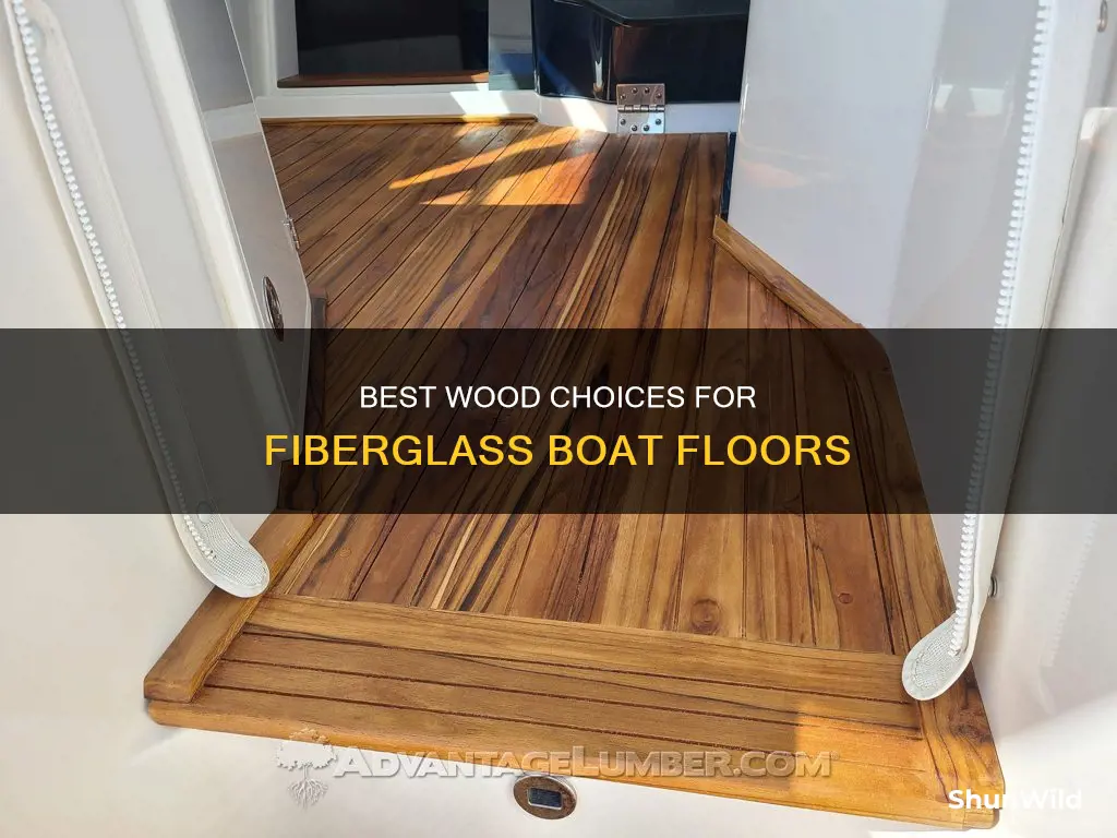 what is the best wood for fiberglass boat floor