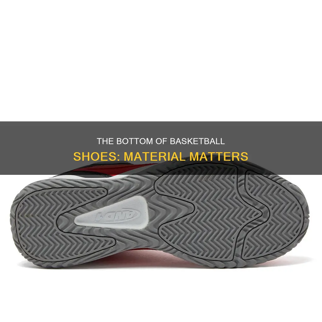 what is the bottom of basketball shoes made of