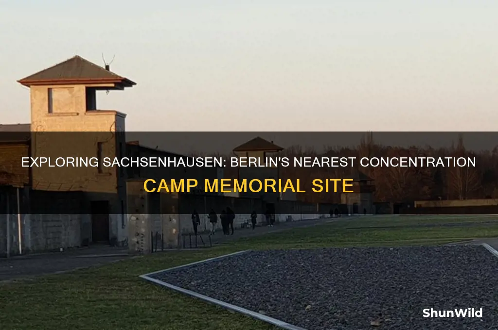 what is the closest concentration camp to berlin