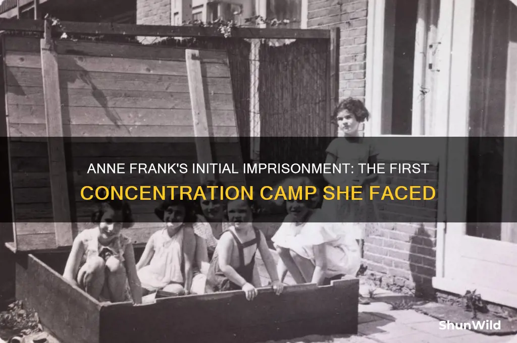 what is the first concentration camp anne frank went to
