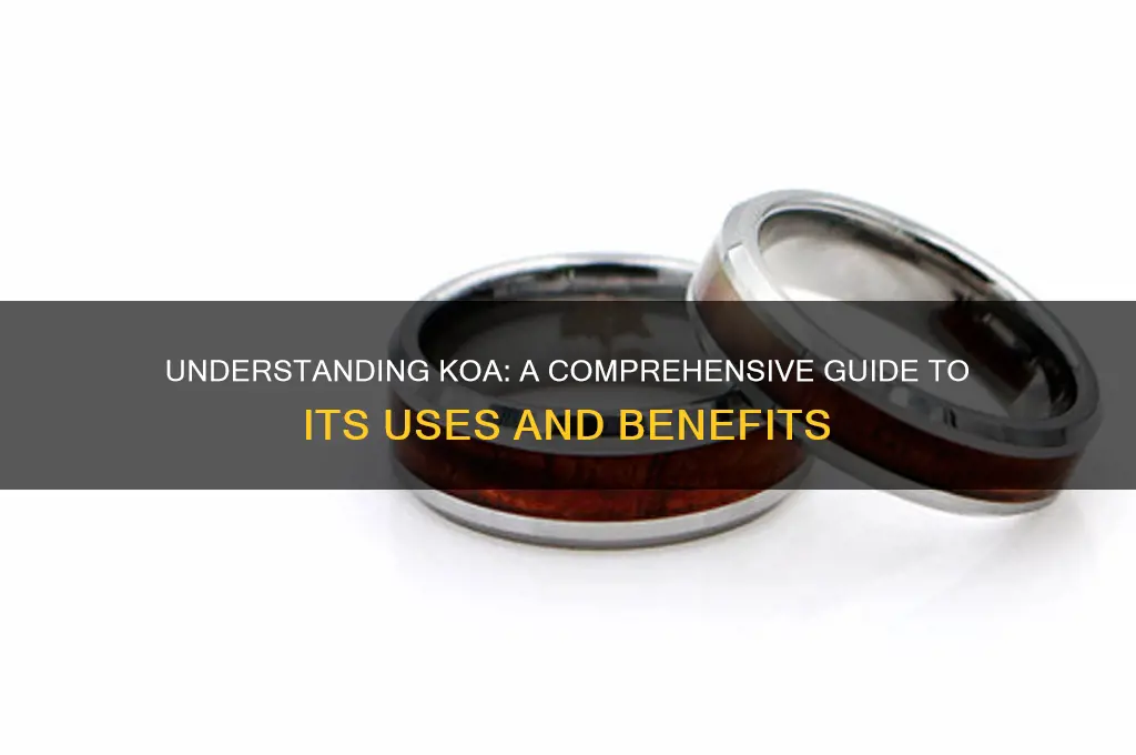what is the koa