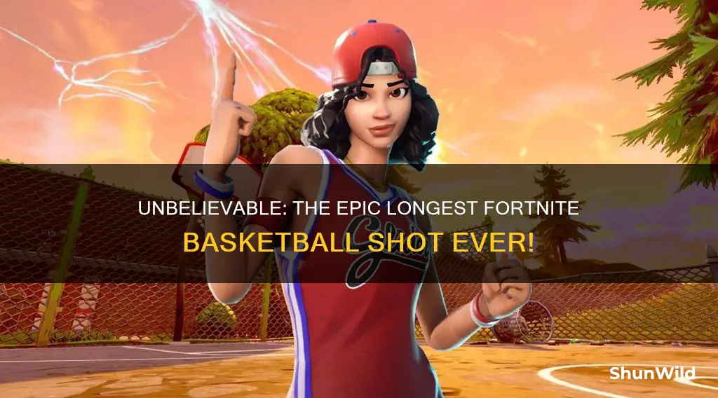 what is the longest fortnite basketball shot