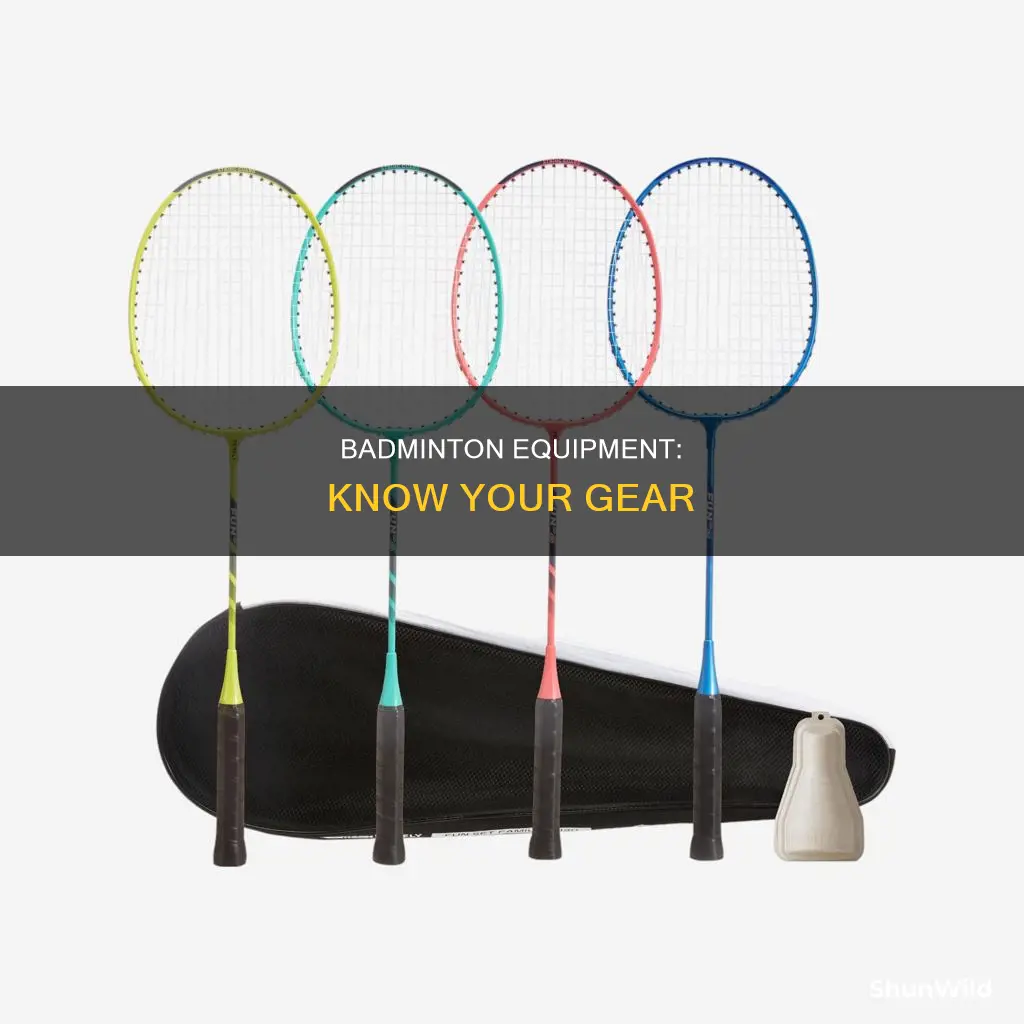 what is the meaning of badminton equipment
