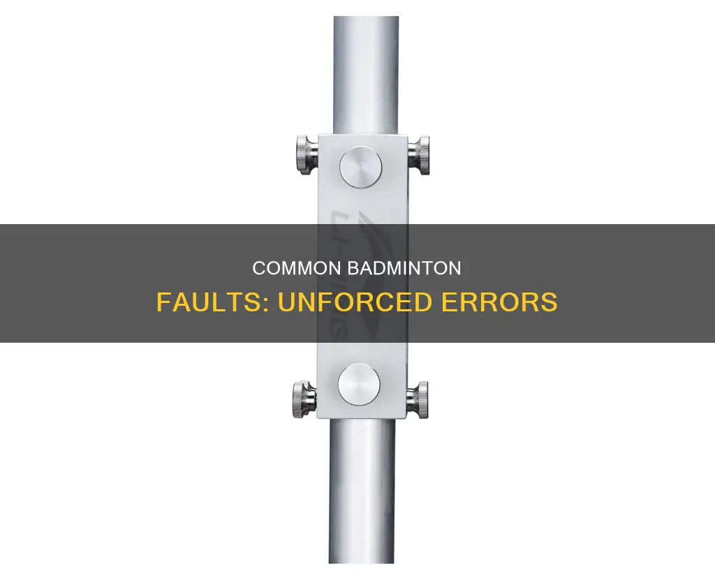 what is the most common fault in badminton