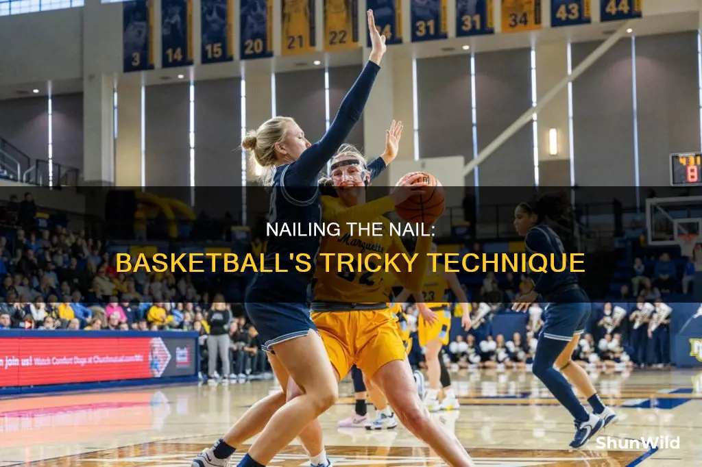what is the nail in basketball