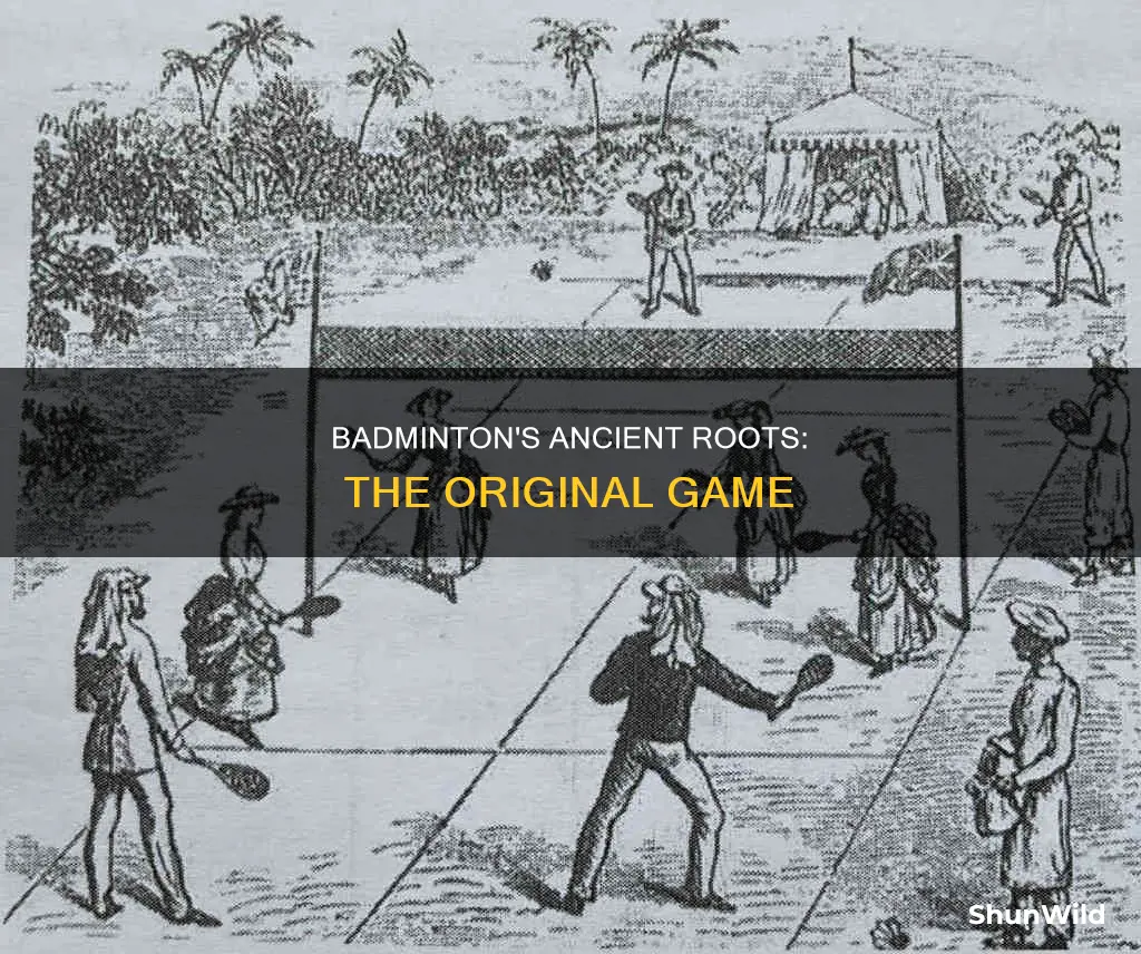 what is the original game that badminton came from