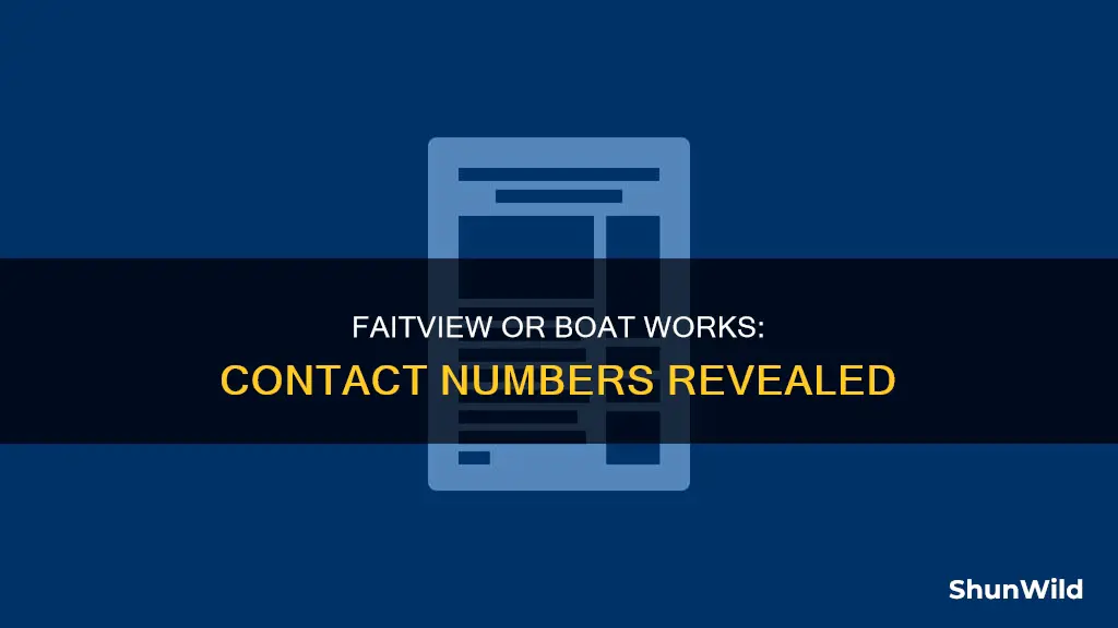 what is the phone number for faitview or boat works