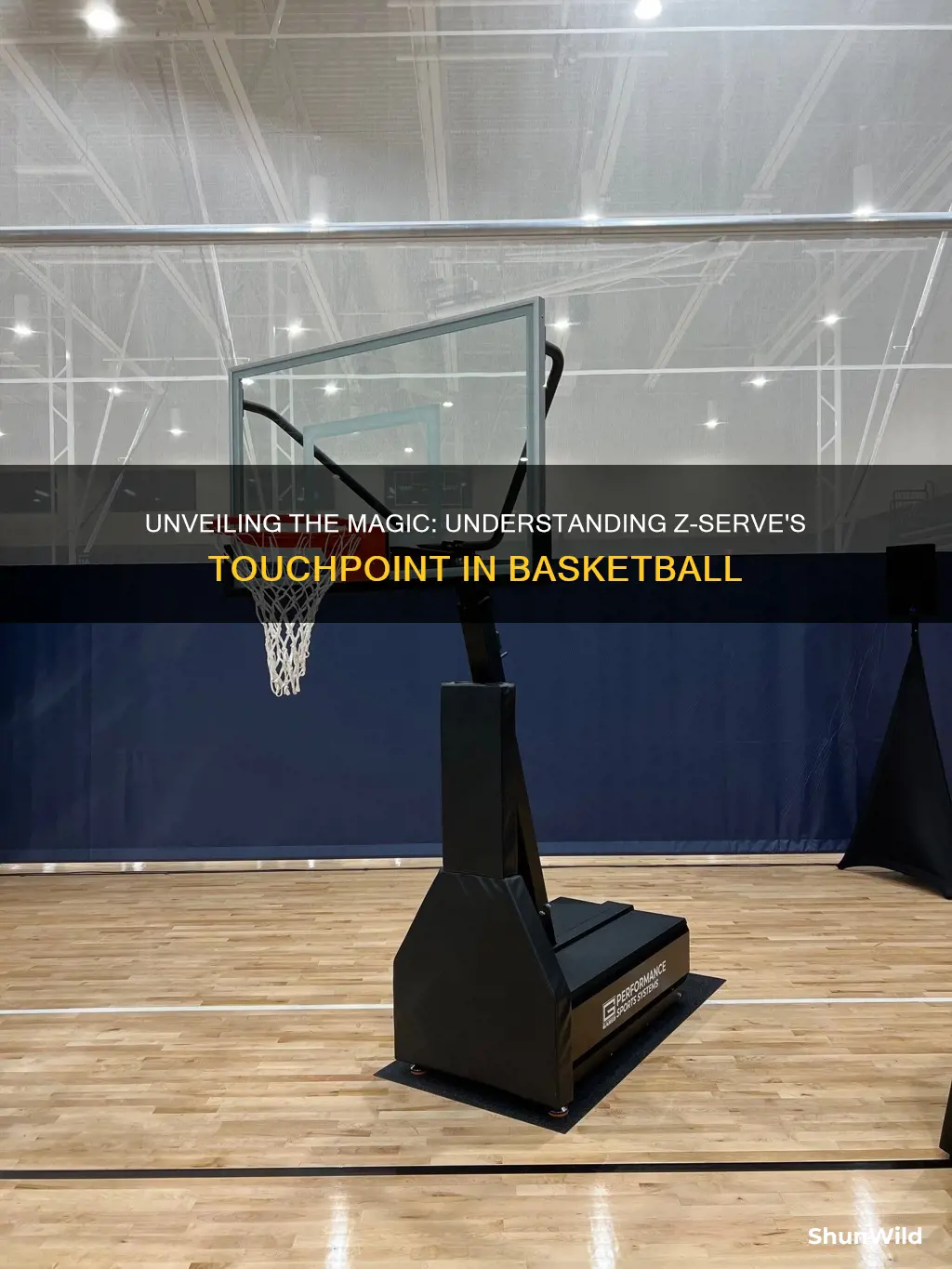 what is the touch point of z serve in basketball