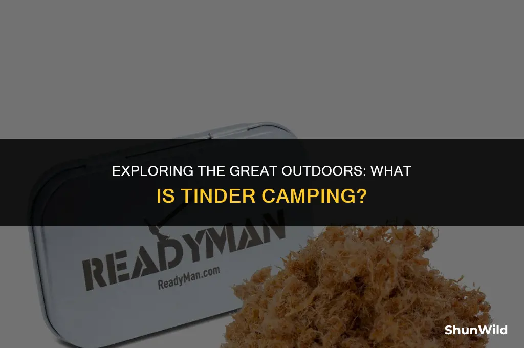 what is tinder camping