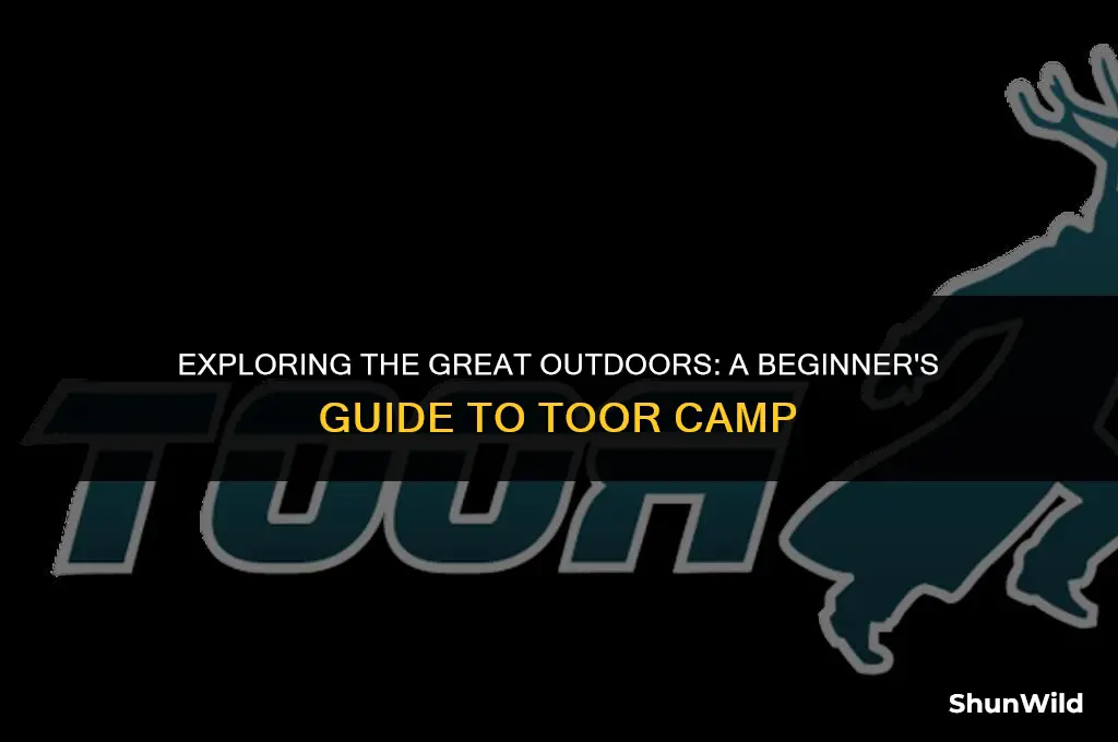 what is toor camp