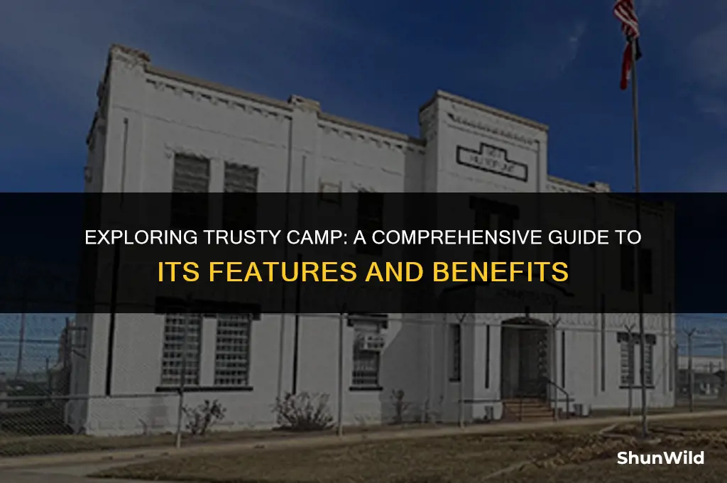 what is trusty camp