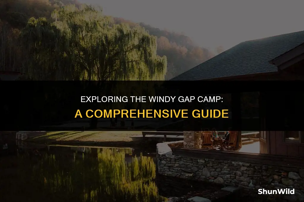 what is windy gap camp