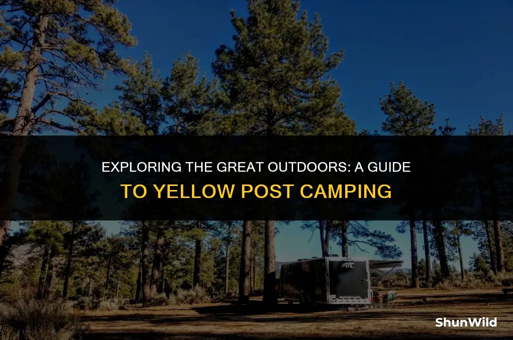 what is yellow post camping
