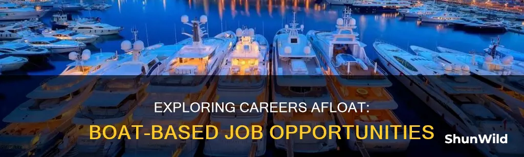what jobs involve working on a boat