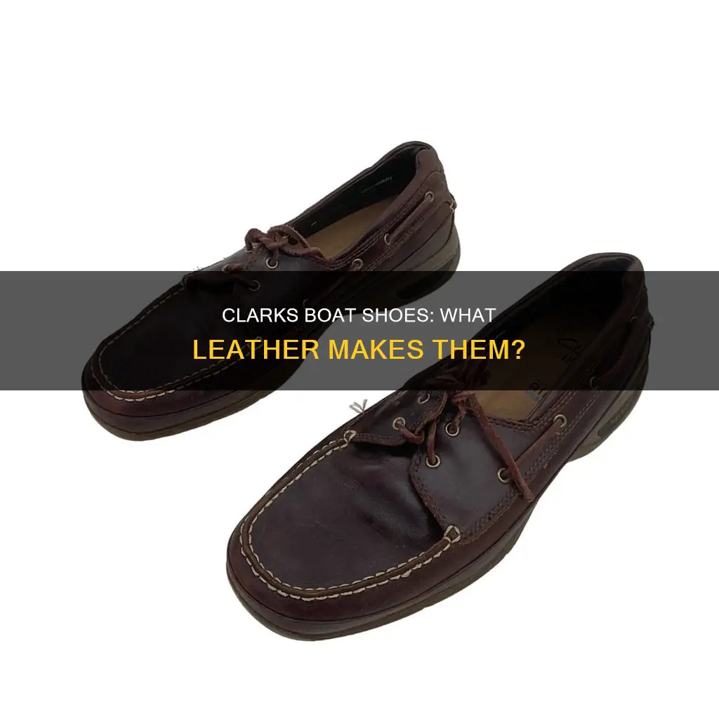 what kind leather does clarks boat shoe made from