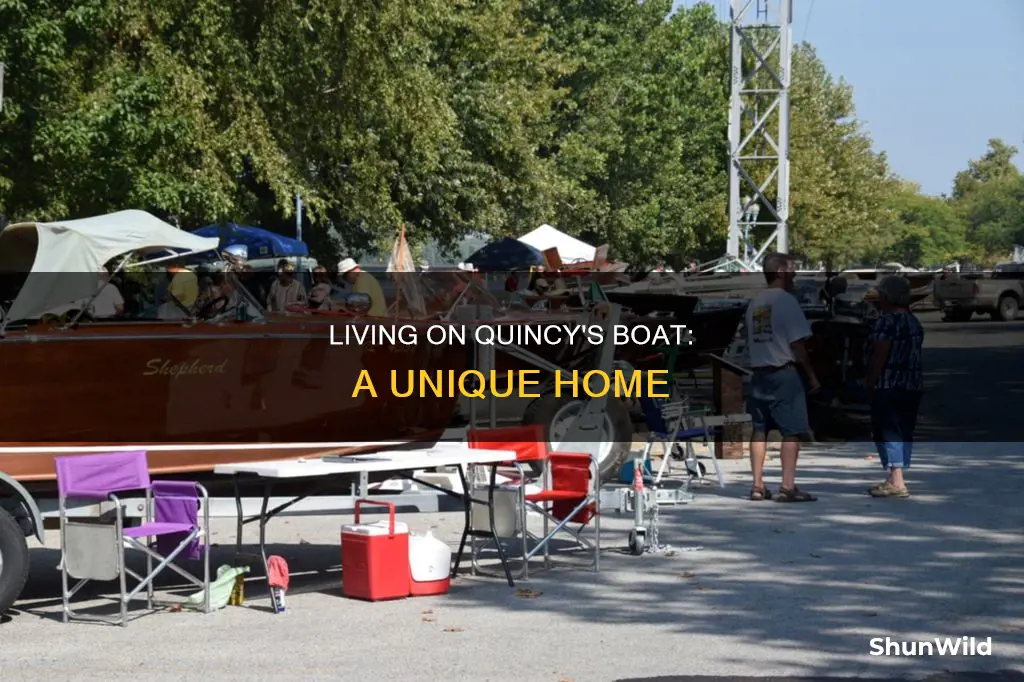 what kind of boat did quincy live on