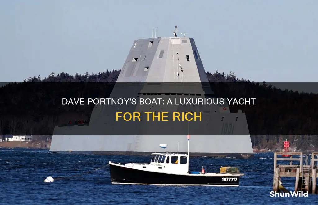 what kind of boat does dave portnoy have