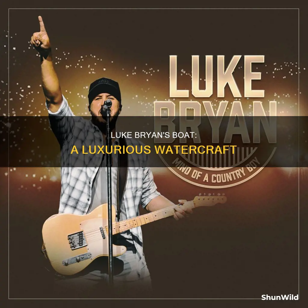 what kind of boat does luke bryan have