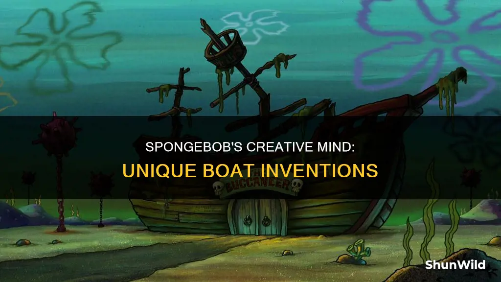 what kind of boat does spongebob invent