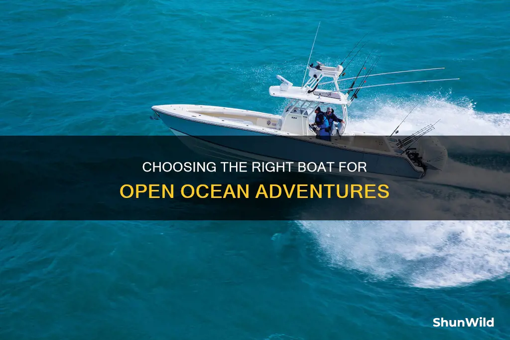 what kind of boat for open ocean