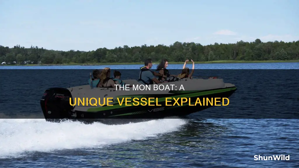 what kind of boat is a mon