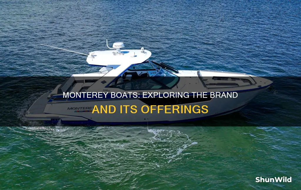 what kind of boat is a monterey