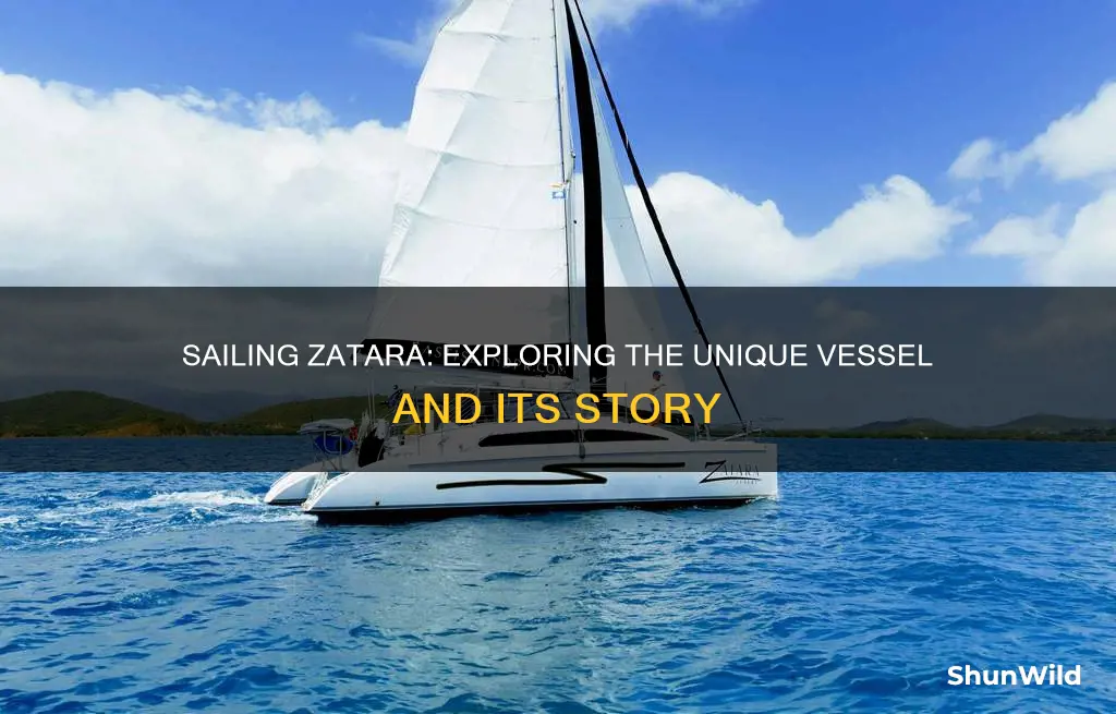 what kind of boat is sailing zatara