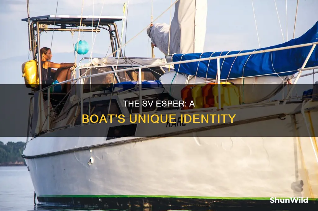 what kind of boat is sv esper