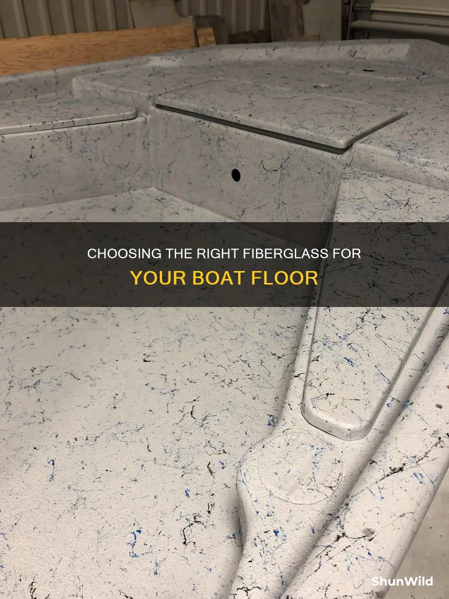 what kind of fiber glass for boat floor