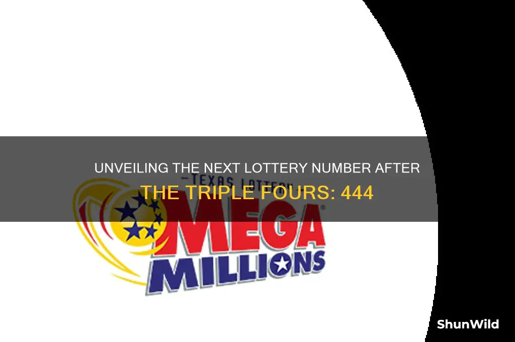 what lottery number follows 444