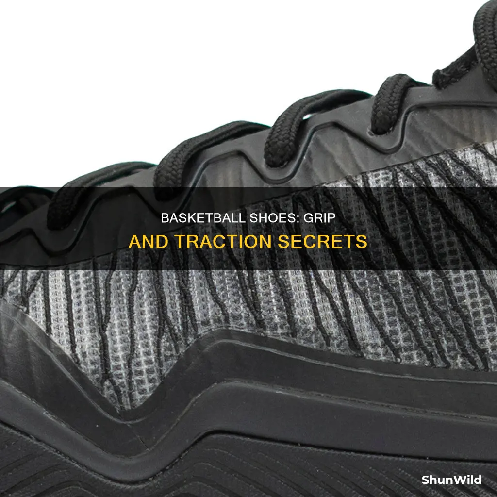 what makes basketball shoes grippy