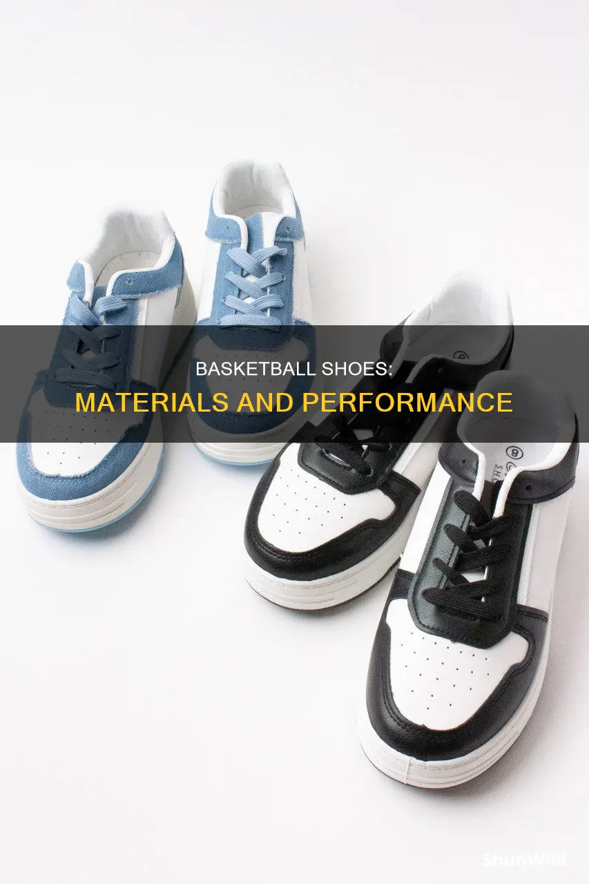 what material are basketball shoes made of