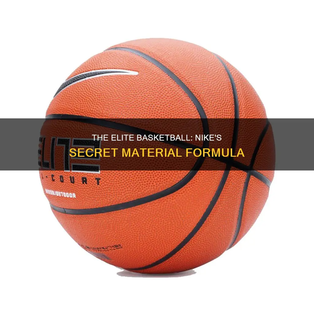 what material is nike elite tournament basketball made of