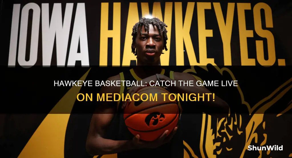 what mediacom channel hawkeye basketball tonight