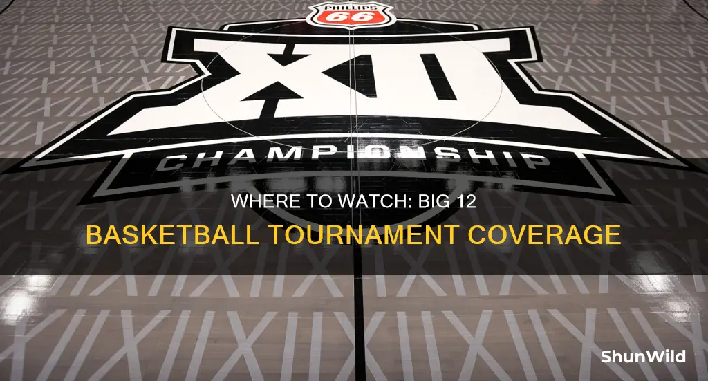 what network is covering the big 12 basketball tournament