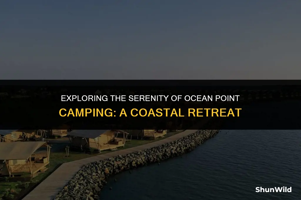 what oceene point camping