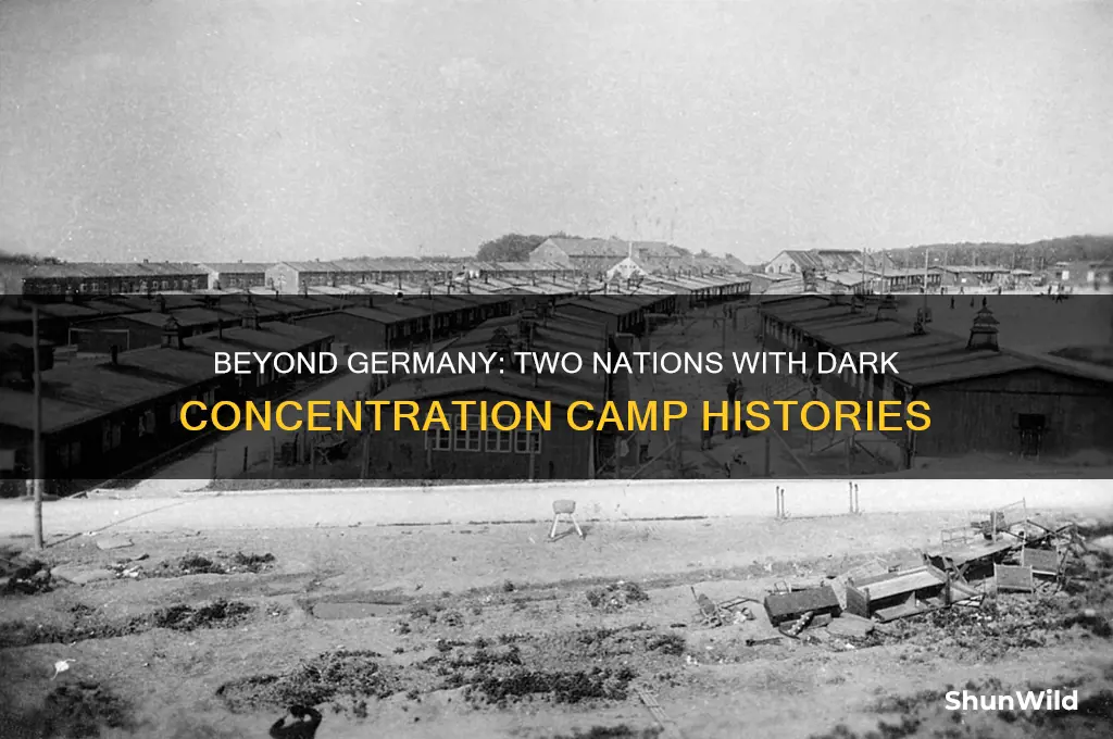 what other 2 countries that had concentration camps