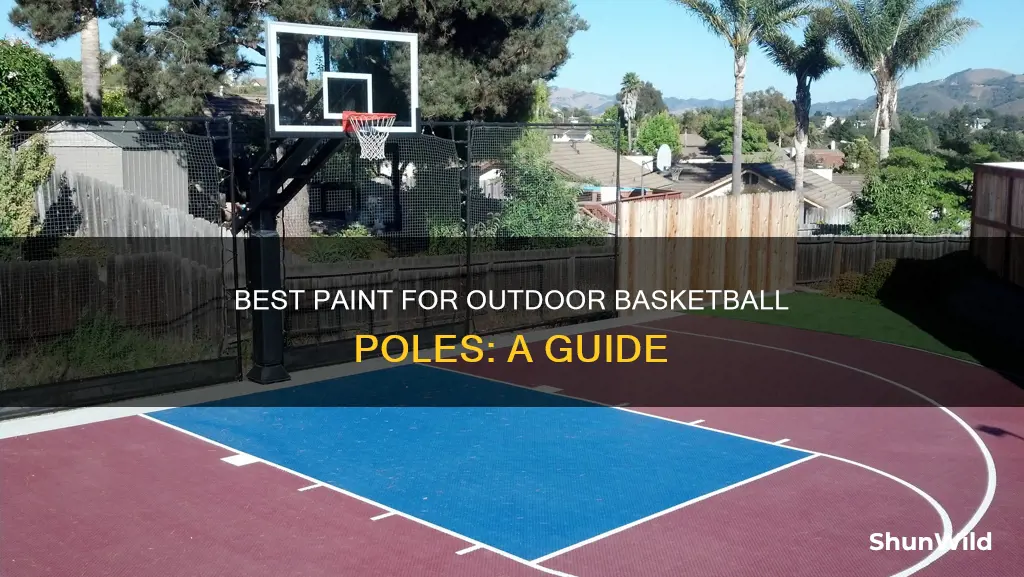 what paint to use on basketball pole outside
