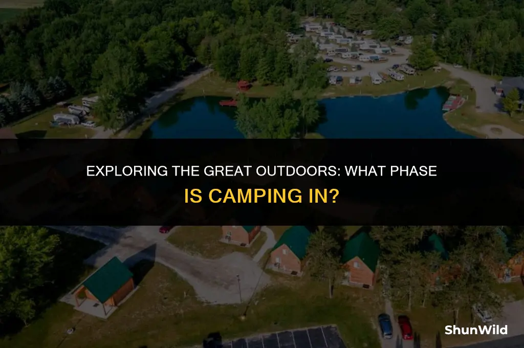 what phase is camping