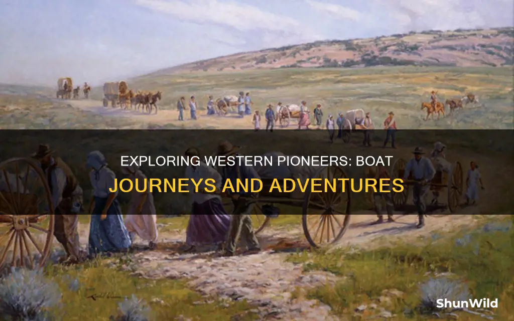 what pioneers took a boat to go west