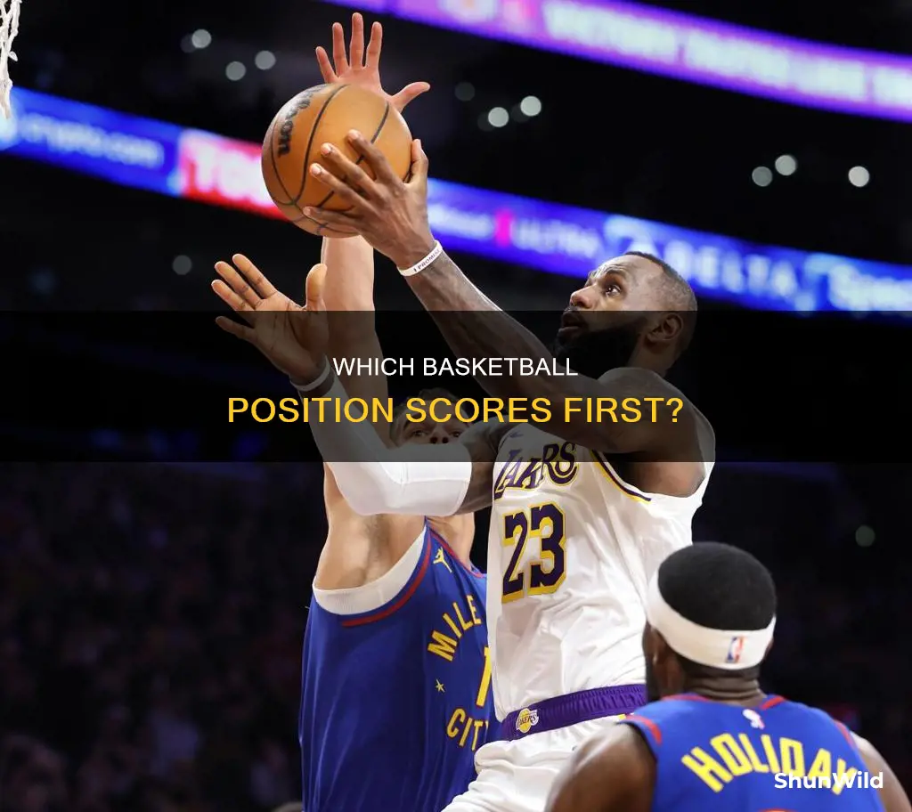 what position usually scores first in basketball