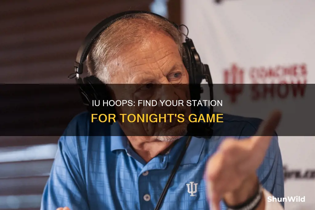 what radio station is iu basketball on tonight