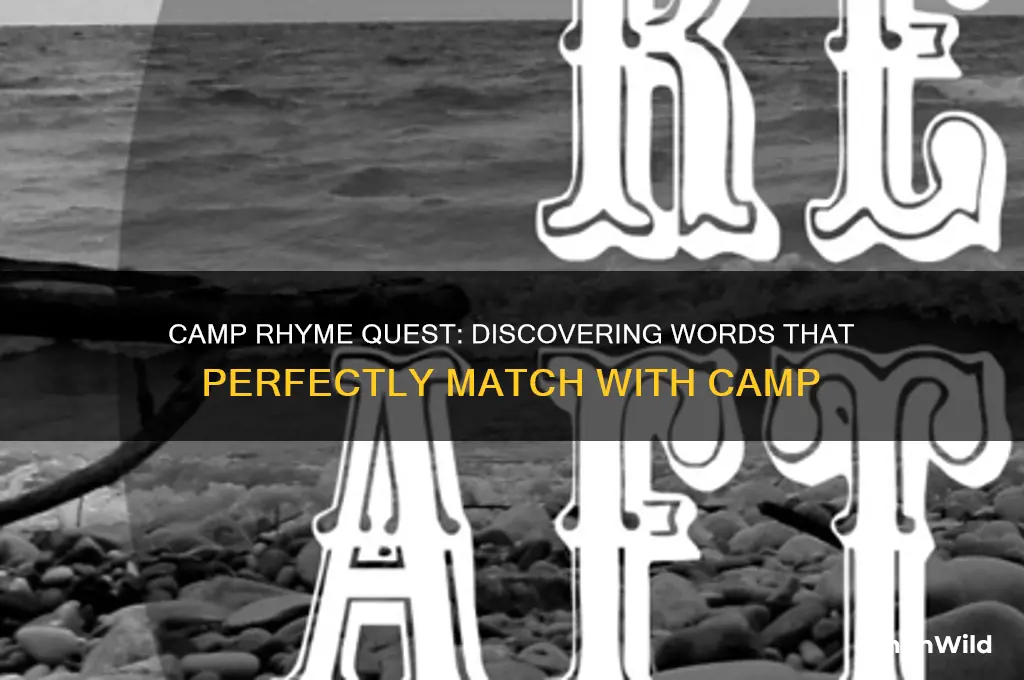 what rhymes with camp
