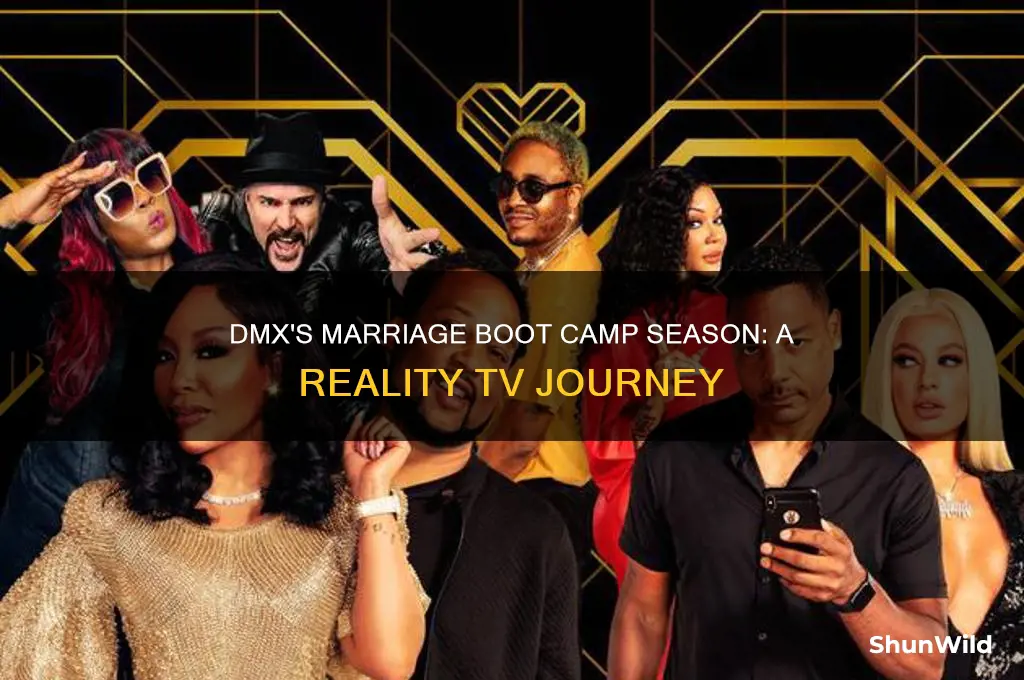what season was dmx on marriage boot camp