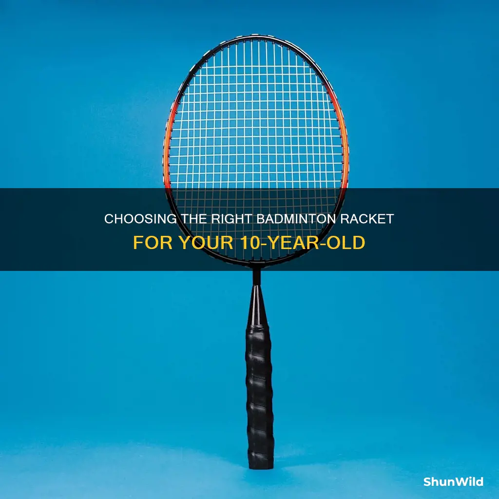 what size badminton racket for 10 year old