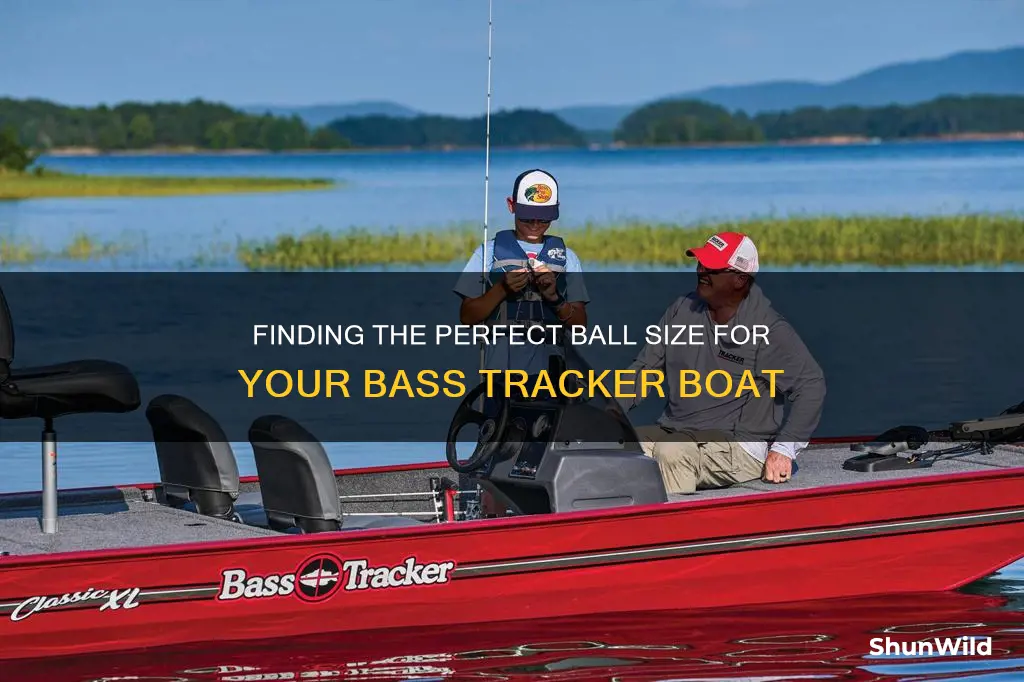 what size ball works on a bass tracker boat